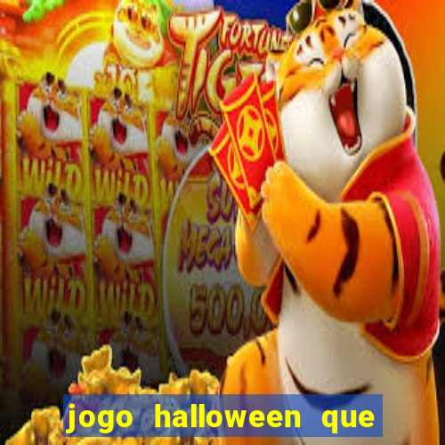 jogo halloween que ganha dinheiro